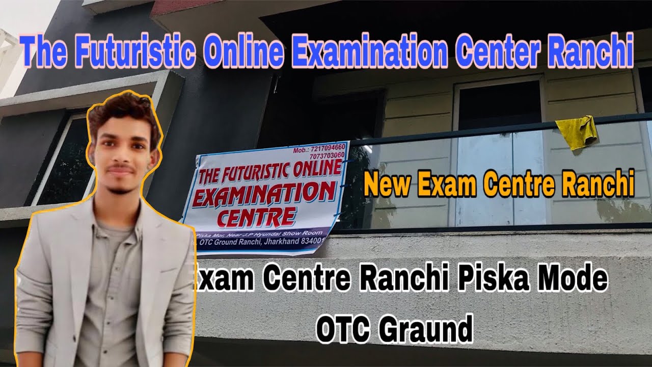 Ranchi Me Khula New Exam Centre || The Futuristic Exam Online Centre Vlog || Piska Mor OTC Graund 
