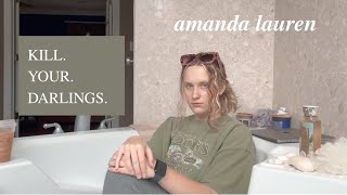 KILL YOUR DARLINGS (or don't) || writing advice #authortube