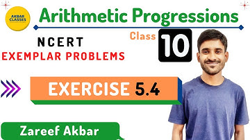 Class 10 | Arithmetic Progressions | NCERT Exemplar Problems | Exercise 5.4