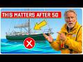 5 Things Sailors Over 50 Should Never Ignore