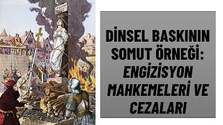Di̇nsel Baskinin Somut Örneği̇engi̇zi̇syon Mahkemeleri̇ Ve Cezalari