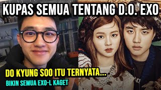 20 FAKTA D.O. EXO (DO KYUNG SOO) YANG BIKIN KAGET MASYARAKAT DUNIA | EXO-L WAJIB TAHU
