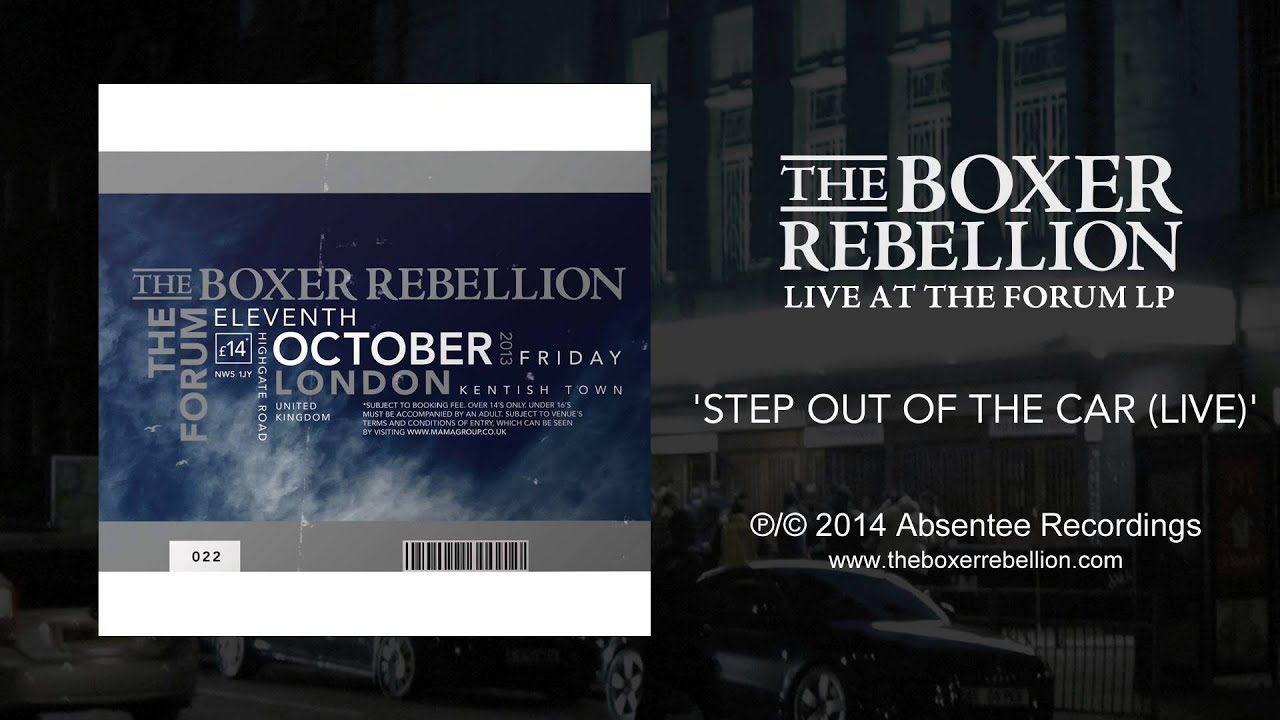 The Boxer Rebellion - Step Out Of The Car (Live at the Forum)