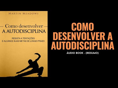 Vídeo: Livros Para Ajudar A Desenvolver Autodisciplina