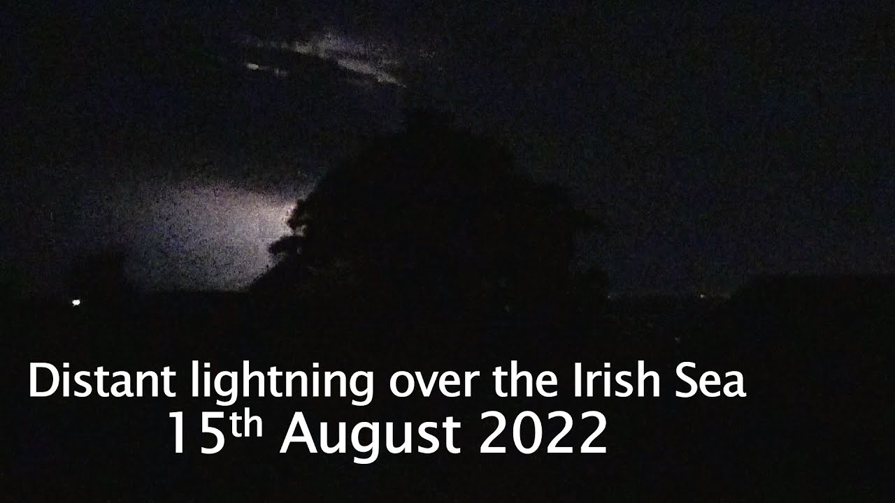 Distant lightning flashes over the Irish Sea on 15 August 2022