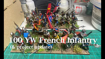 Hundred Years War French Infantry & Project Update