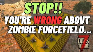 This is why you're ZOMBIE FORCEFIELD doesn't work in 7 days to die 1.3.