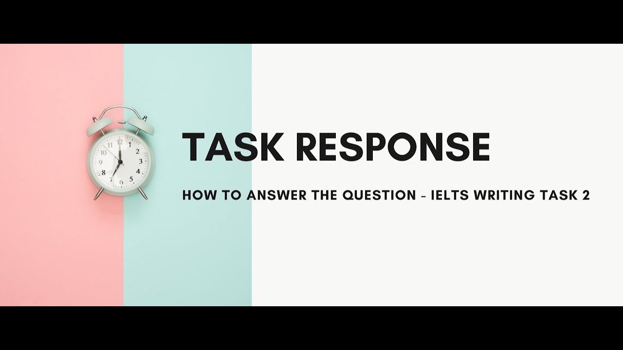 IELTS WRITING || HOW TO GET HIGH SCORE IN TASK RESPONSE - YouTube
