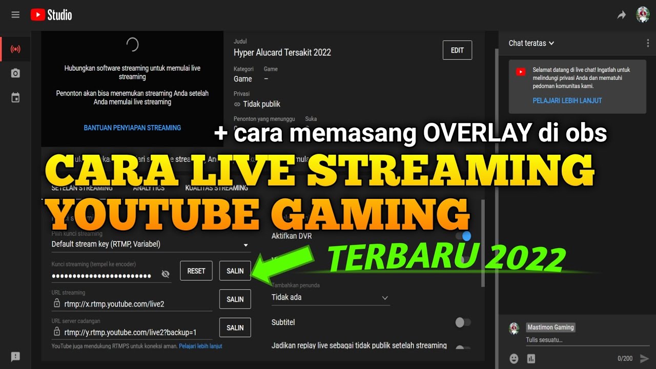 CARA LIVE STREAMING DI YOUTUBE TERBARU 2022 - CARA MEMASANG OVERLAY DI ...