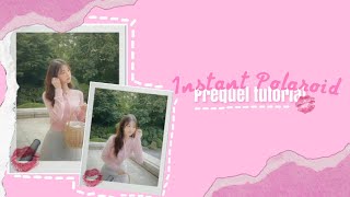 Instant Polaroid Tutorial - Prequel 🌷|| Editing Tutorial screenshot 3