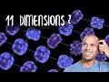 How Does the Universe Work in 11 Dimensions?