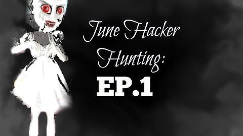 MSP June Hacker Hunting Ep1