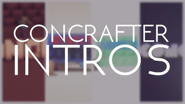 ALLE CONCRAFTER INTROS