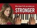 HOW TO PLAY - Kelly Clarkson - Stronger (Piano Tutorial Lesson)