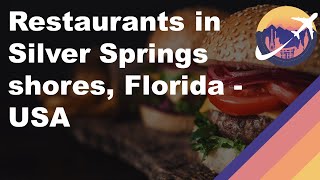 Restaurants in Silver Springs shores, Florida - USA