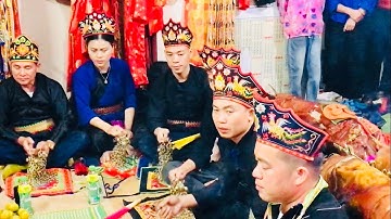 Các thầy hát then cực hay, lẩu then Thế bản thí. P7.1 Trả lễ công con thớ, con hương, con cầu