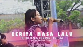 Cerita Masa Lalu - Putri D N & Kidung Etnosia // Live in concert at SMKN 2 WONOSARI