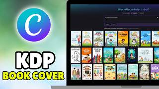 How To Create Kdp Book Cover In Canva 2026 - Design A Stand-Out Book Cover For Amazon Kdp In Canva