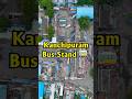 Kanchipuram Bus Stand ❤️🔥 Unseen Aerial View! ✨