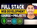 Full Stack Web Development Fully Practical Course + Projects (Bignners to Advanced) 🔥