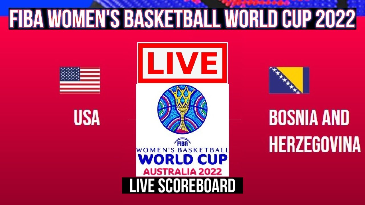 Live USA Vs Bosnia and Bosnia and Herzegovina FIBA Women