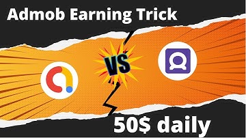 Google Admob Earning trick 2021 || Earn 20$ per day with google admob ||   Admob earning proof
