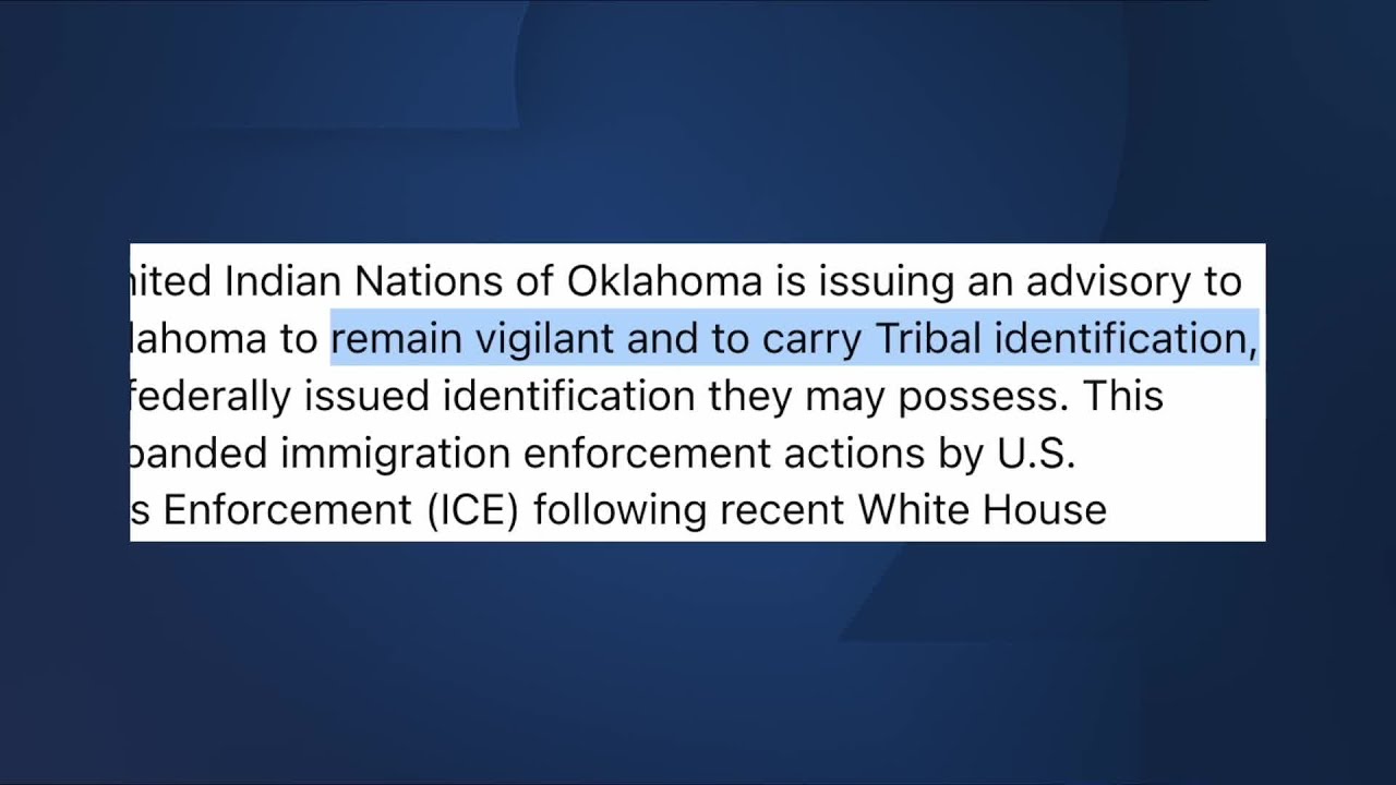 United Indian Nations of Oklahoma issues advisory amid ICE enforcement