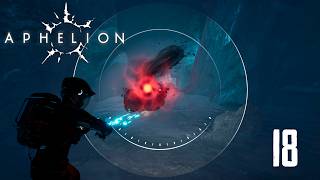 Aphelion | Part 18 | Excursion (PC) 4K60