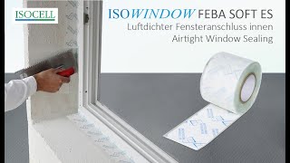 Luftdichter Fensteranschluss innen ISOWINDOW FEBA Soft ES | Window Sealing Tape – inside | 2:33 min screenshot 1