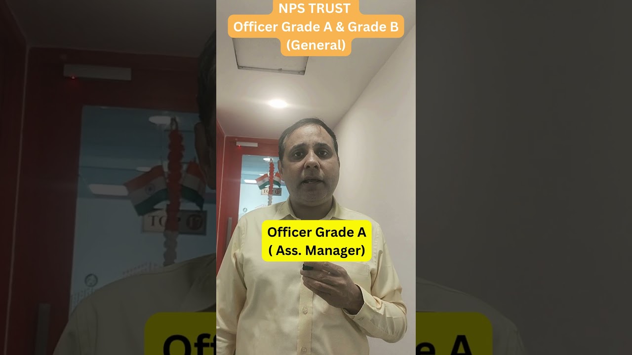 Prepare with us for NPS Trust Officer Grade B (Manager), Grade A (Asst. Manager) Recruitment 2025