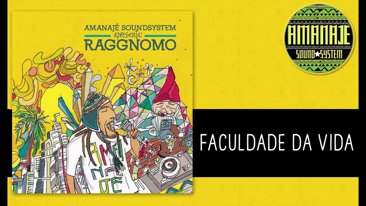 在 YouTube 上观看 11 Faculdade Da Vida - Amanajé - Raggnomo