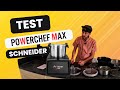 Powerchef max by schneider 2023  test complet