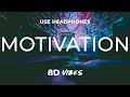 Normani  motivation 8d audio 