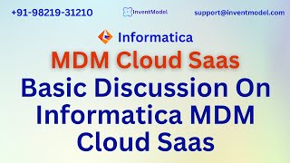 Basic Discussion On Informatica MDM Cloud Saas
