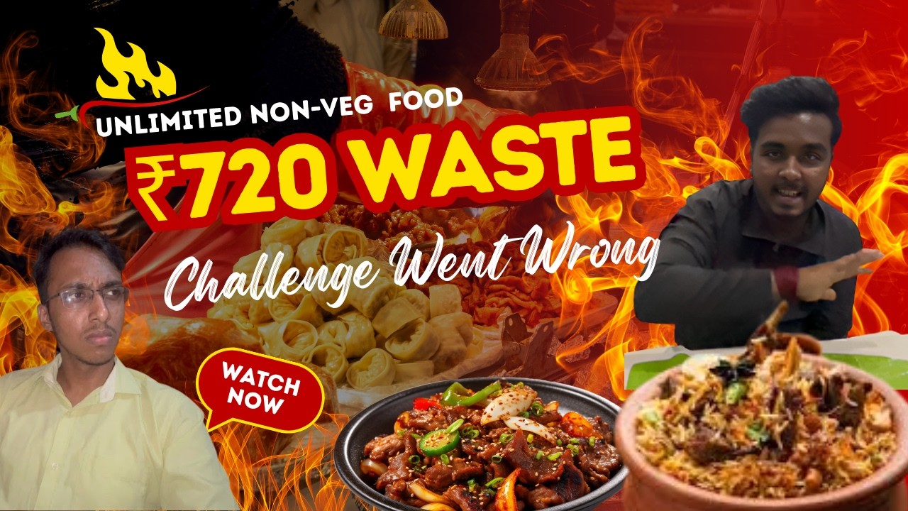 Day 106 | Unlimited Non-Veg Challenge Went Wrong 😳 | ₹720 Waste?