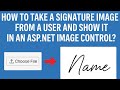 ASP.NET : How to Take a Signature Image from a User and Show It in an ASP.NET Image Control?