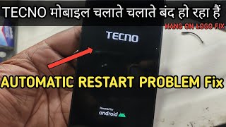 Tecno Mobile Automatic On Off Or Hang On Logo Problem Fix मबइल चलत चलत बद ह रह ह 100% Fix