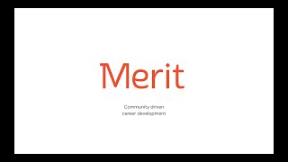 What is Merit