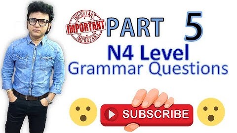 05 N4 Level Most Important Grammar Questions for JLPT 2021 Part   5