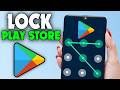 How to Lock Play Store App on Android (2026)