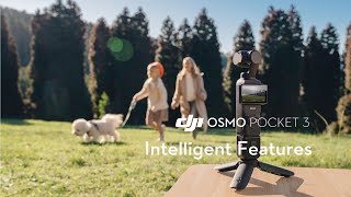 Osmo Pocket 3 ｜Intelligent Features