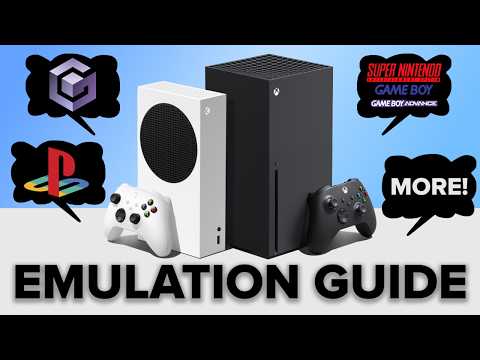 Xbox Series S/X Emulation Guide! (Retro Games on your Series S or X!)