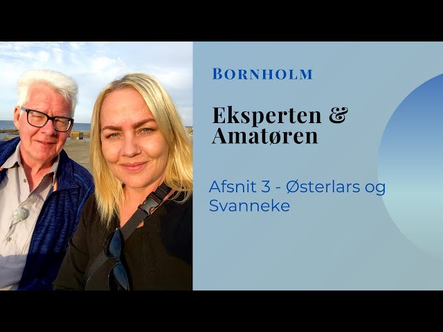 Vlog 3 Eksperten & Amatøren på Bornholm