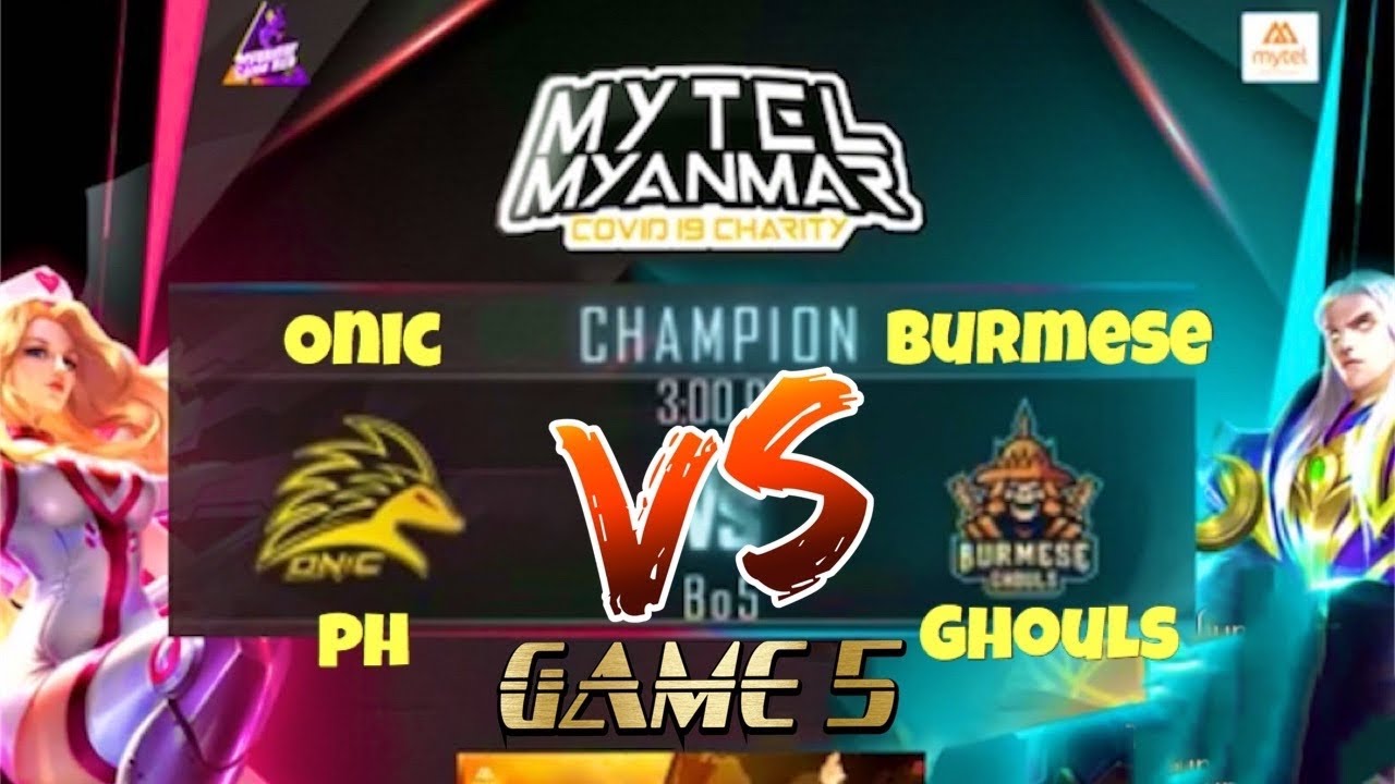 MOBILE LEGENDS | ONIC PH WINS | MYTEL MYANMAR COVID-19 ...