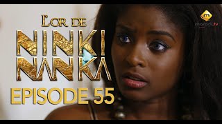 Série - L'or de Ninki Nanka - Episode 55