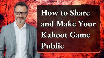 How to Share and Make Your Kahoot Game Public