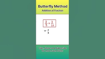 Master Fraction Addition with the Butterfly Method | step-by-step tutorial