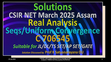 CSIR NET 2025 Assam | Sequenties/Uniforme Convergentie | C 706545 | Oplossing besproken door Prof...