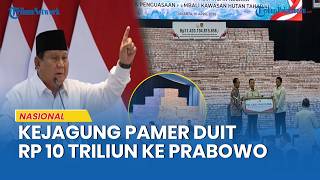 Tumpukan Uang Rp10 Triliun dari Kasus Kehutanan Dipamerkan Kejagung di Hadapan Prabowo