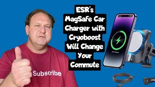 Why ESR's MagSafe Car Charger with Cryoboost Will Change Your Commute